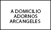 A DOMICILIO ADORNOS ARCANGELES