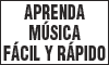 APRENDA MÚSICA FÁCIL Y RÁPIDO