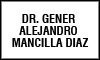 DR. GENER ALEJANDRO MANCILLA DIAZ