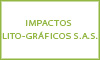 IMPACTOS LITO-GRÁFICOS S.A.S.