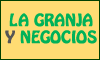 LA GRANJA Y NEGOCÍOS