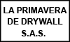 LA PRIMAVERA DEL DRYWALL S.A.S.