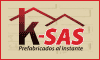 PREFABRICADOS AL INSTANTE K-SAS