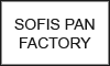 SOFIS PAN FACTORY