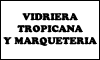 VIDRIERA TROPICANA Y MARQUETERIA